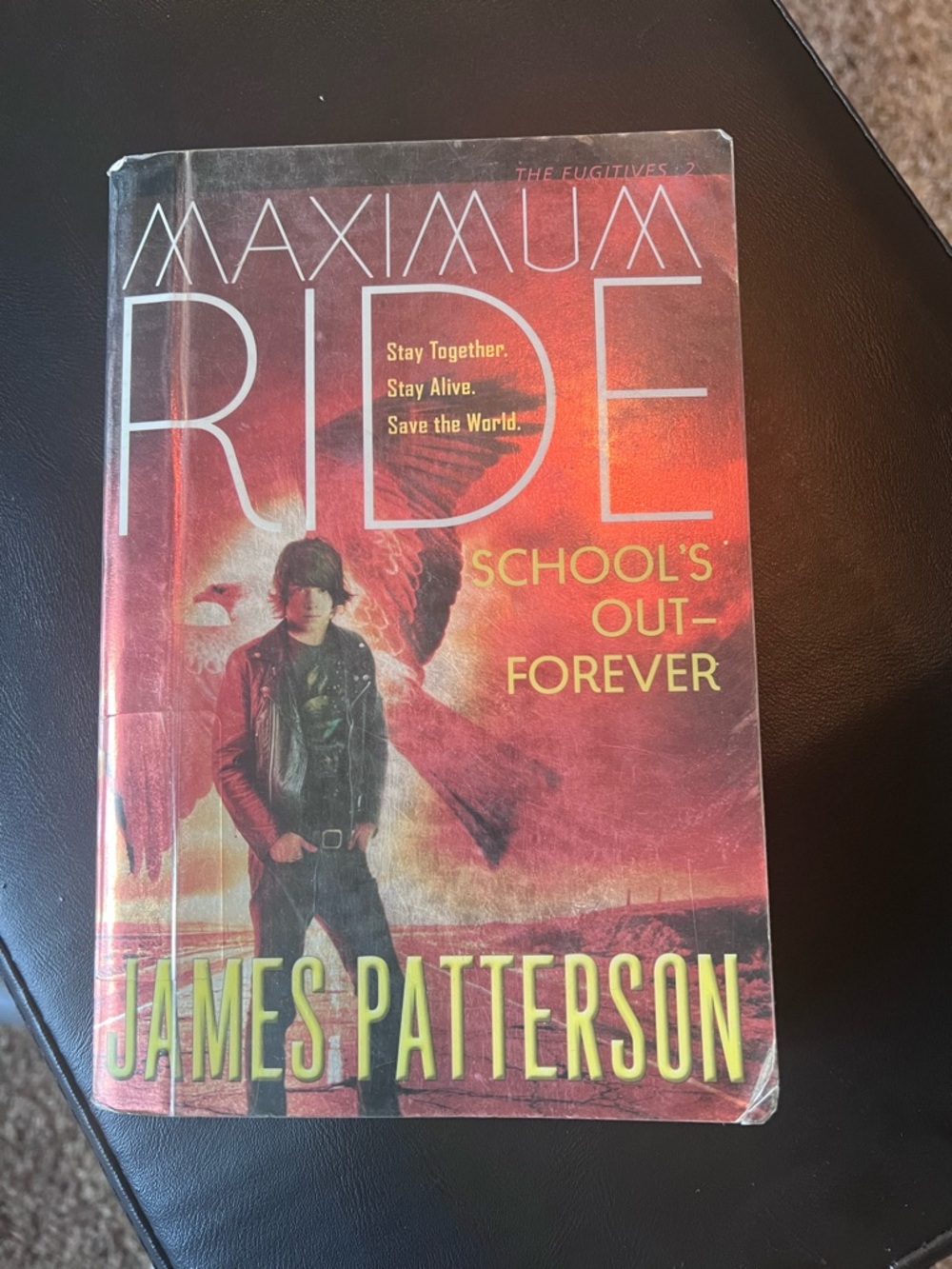 Maximum Ride: School's Out Forever - James Patterson (Red/Orange Cover)